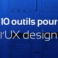 10 des meilleurs outils pour l'UX design
