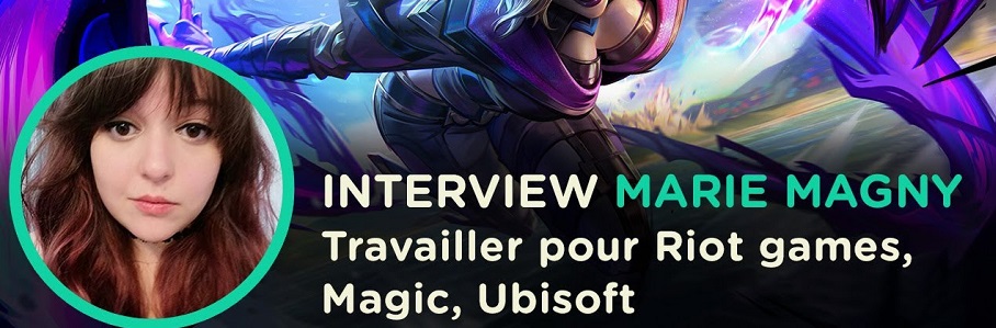 Vidéo : Interview de Marie Magny - Comment travailler sur les Splash arts de League of Legends